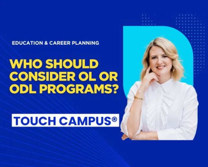 Who Should Consider Online Learning (OL) and Open Distance Learning (ODL) Programs?