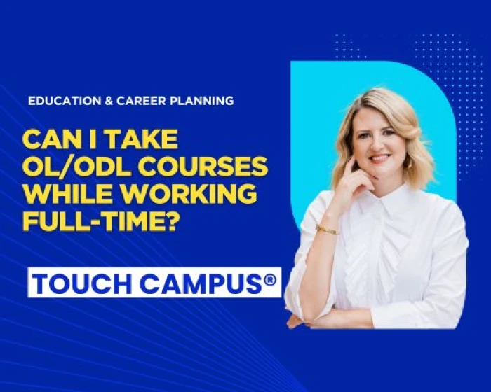 Balancing Work and Study: Can You Take OL/ODL Courses While Working Full-Time?