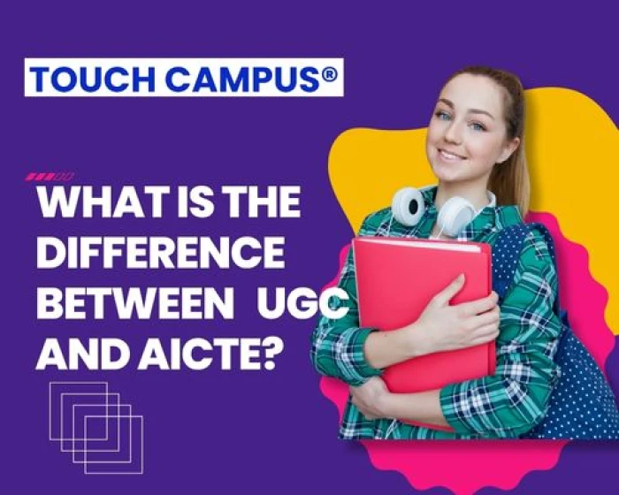 UGC vs AICTE: What’s the Real Difference and Why It Matters