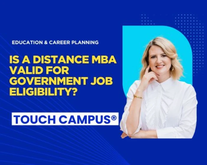 Is a Distance MBA Valid for Government Job Eligibility? Here’s the Truth!