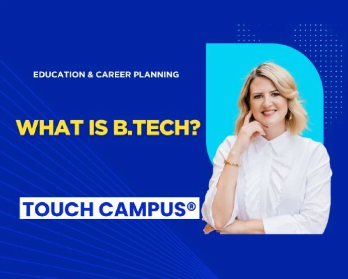 What is B.Tech? Your Guide to One of India’s Most Popular Degrees